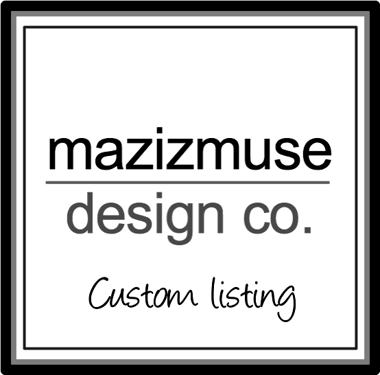 Custom for Nadia